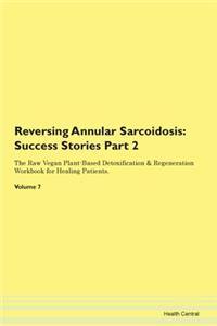 Reversing Annular Sarcoidosis: Success S