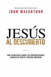 Jesús Al Descubierto