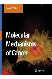 Molecular Mechanisms of Cancer