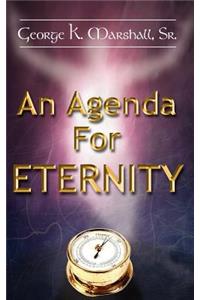 Agenda For Eternity