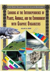 Looking at the Interdependence of Plants, Animals, and the Environment with Graphic Organizers