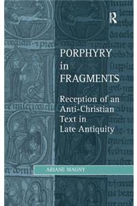 Porphyry in Fragments