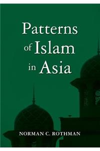 Patterns of Islam in Asia