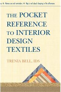 Pocket Reference To Interior Design Textiles