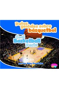 Datos Geniales Sobre Basquetbol/Cool Basketball Facts