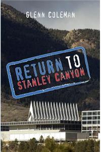 Return to Stanley Canyon