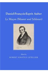 Daniel-François-Esprit Auber: Le Maçon (Maurer Und Schlosser)