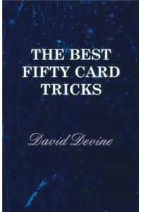 Best Fifty Card Tricks