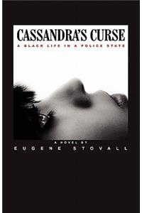 Cassandra's Curse