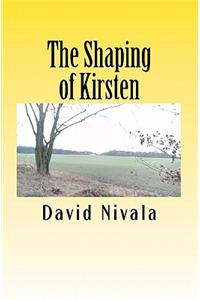 Shaping of Kirsten