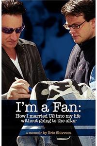 I'm a Fan