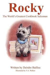 Rocky: The World's Greatest Cookbook Salesman