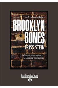 Brooklyn Bones: An Erica Donato Mystery (Large Print 16pt)