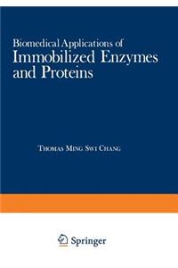 Biomedical Applications of Immobilized Enzymes and Proteins