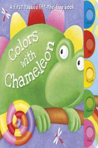 Colors with Chameleon: A First Tabbed Lift-The-Flap Book