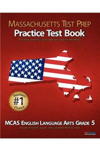 Massachusetts Test Prep Practice Test Book McAs English Language Arts, Grade 5