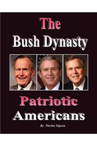 The Bush Dynasty