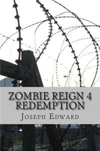 Zombie Reign 4