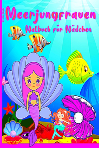 Meerjungfrau Malbuch für Mädchen