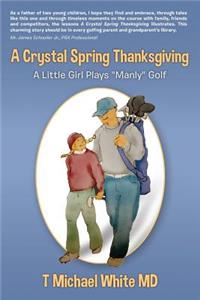 Crystal Spring Thanksgiving