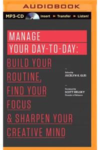 Manage Your Day-To-Day