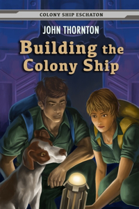 Building the Colony Ship