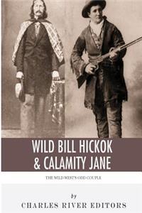 Wild Bill Hickok & Calamity Jane