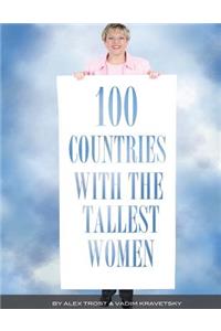 100 Countries with the Tallest Women