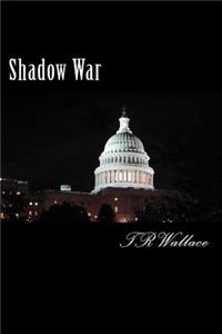 Shadow War
