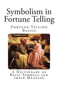 Symbolism in Fortune Telling