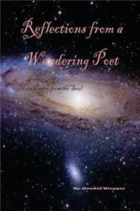 Reflections from a Wandering Poet