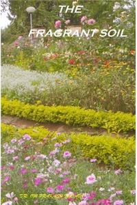 Fragrant Soil