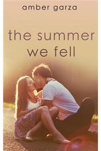 Summer We Fell
