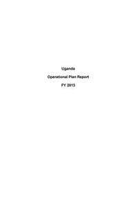 Uganda Operational Plan Report FY 2013