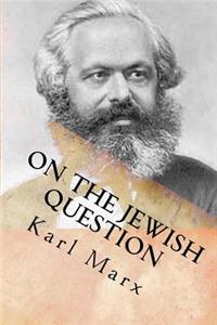 On the Jewish Question