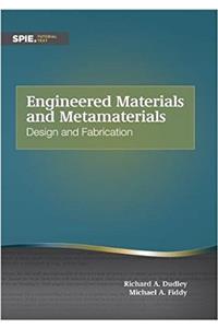 Engineered Materials and Metamaterials