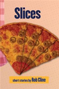 Slices