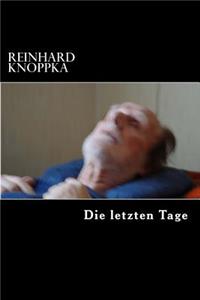 Die letzten Tage