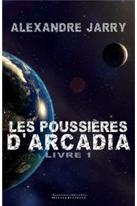 Les poussieres d'Arcadia