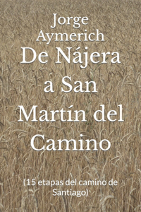 De Nájera a San Martín del Camino