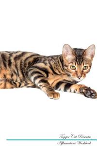 Toyger Cat Affirmations Workbook Toyger Cat Presents: Positive and Loving Affirmations Workbook. Includes: Mentoring Questions, Guidance, Supporting You.