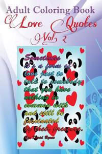 Adult Coloring Book: Love Quotes, Volume 2