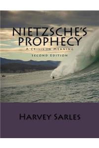 Nietzsche's Prophecy