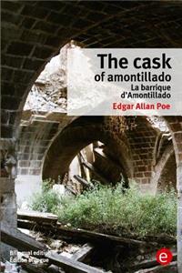 cask of Amontillado/La barrique d'Amontillado