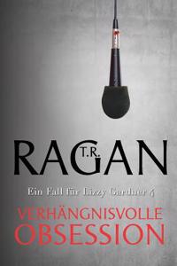 Verhangnisvolle Obsession