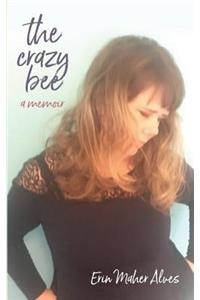 The Crazy Bee