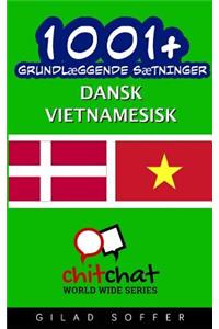 1001+ grundlæggende sætninger dansk - Vietnamesisk