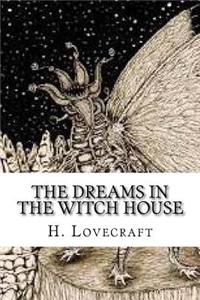 The Dreams in the Witch House
