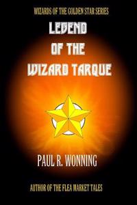 Legend of the Wizard Tarque: Gault's Quest for Power