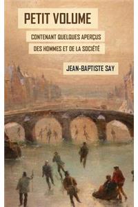 Petit volume contenant quelques apercus des hommes et de la societe